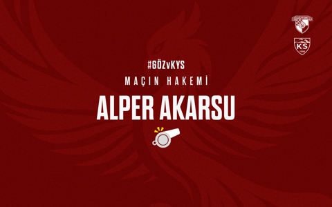 Z. KAYSERİSPOR MAÇINI ALPER AKARSU YÖNETECEK
